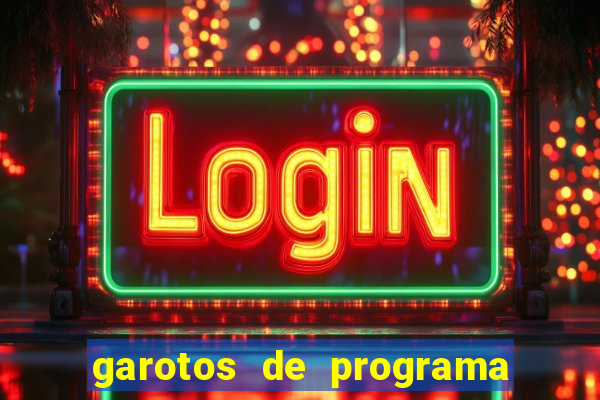 garotos de programa da zona leste